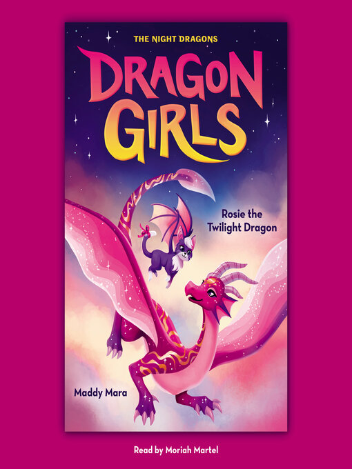 Title details for Rosie the Twilight Dragon (Dragon Girls #7) by Maddy Mara - Wait list